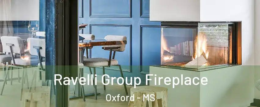  Ravelli Group Fireplace Oxford - MS